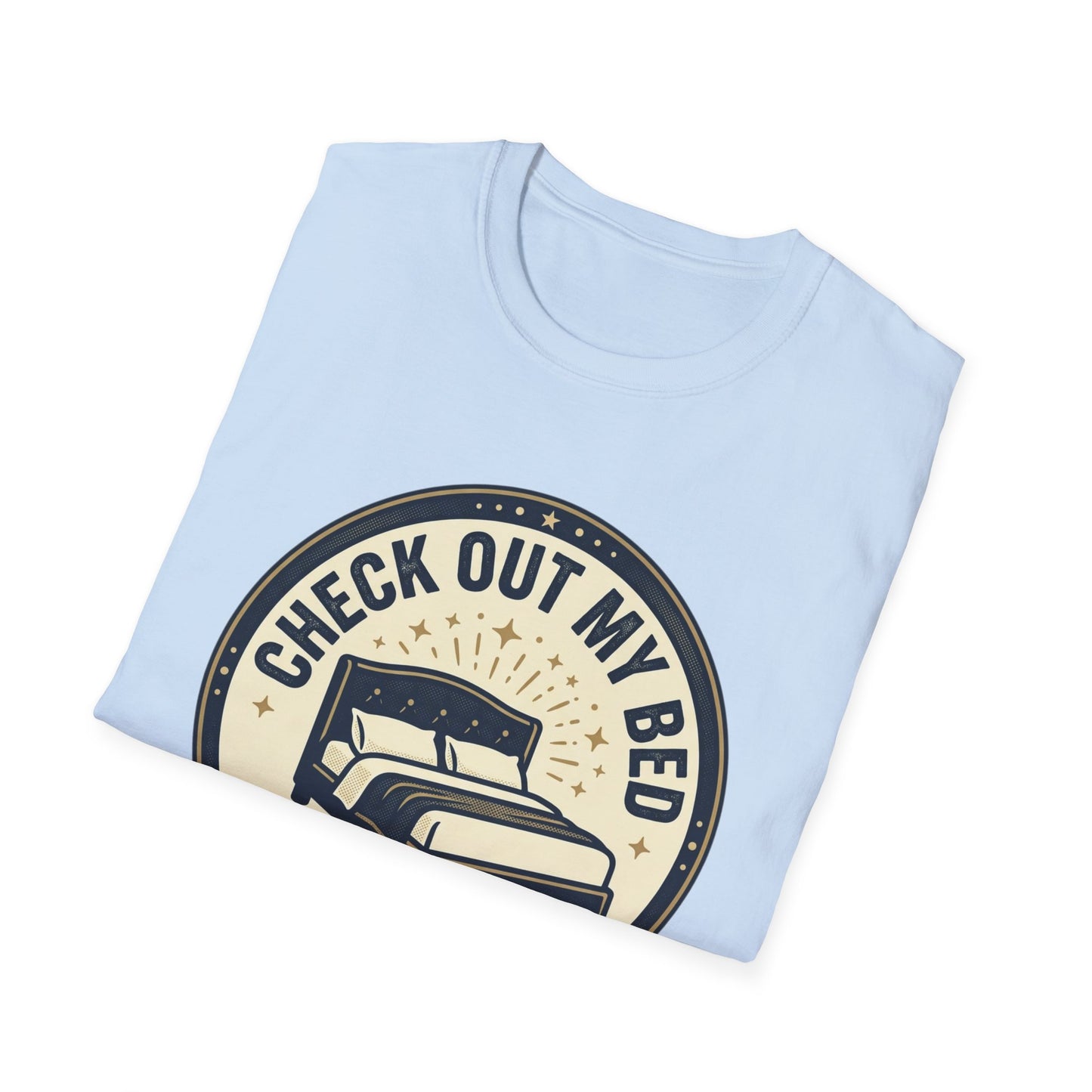 Check Out My Bed T-Shirt – “This Is Where The Magic Happens” Vintage Graphic Tee