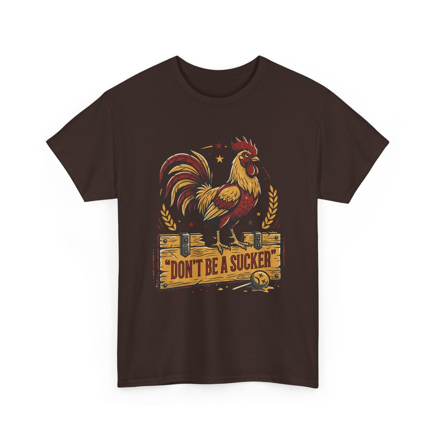 Rooster 'Don't Be a Sucker' Graphic Tee Printify