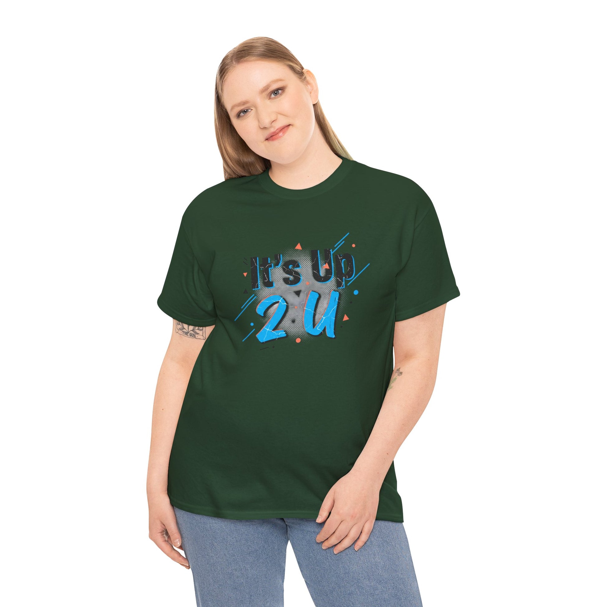It's Up 2 U T-Shirt — Motivational Graphic Tee Printify