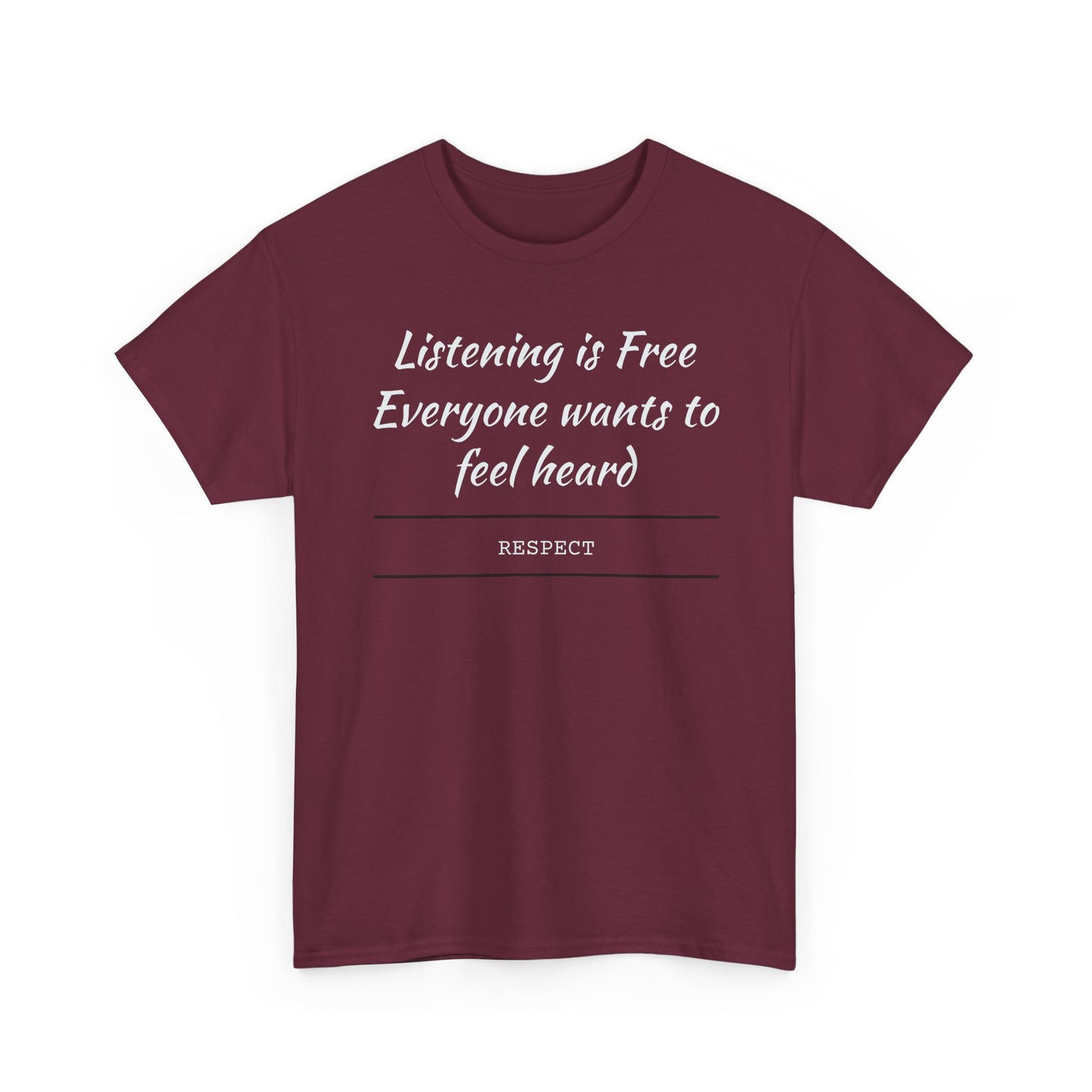 Listening is Free, Feel Heard