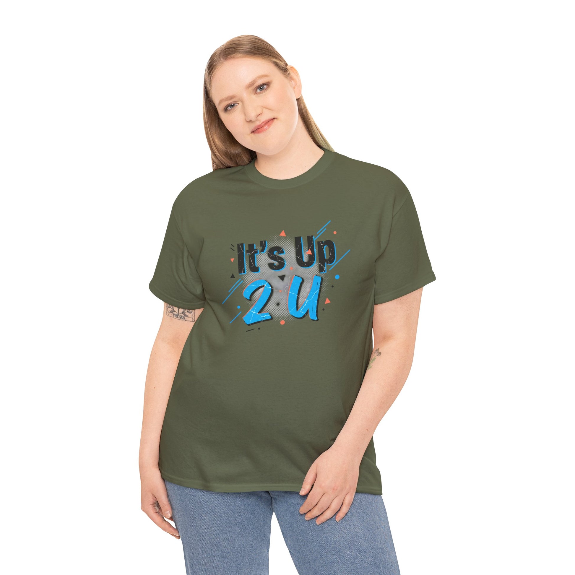 It's Up 2 U T-Shirt — Motivational Graphic Tee Printify