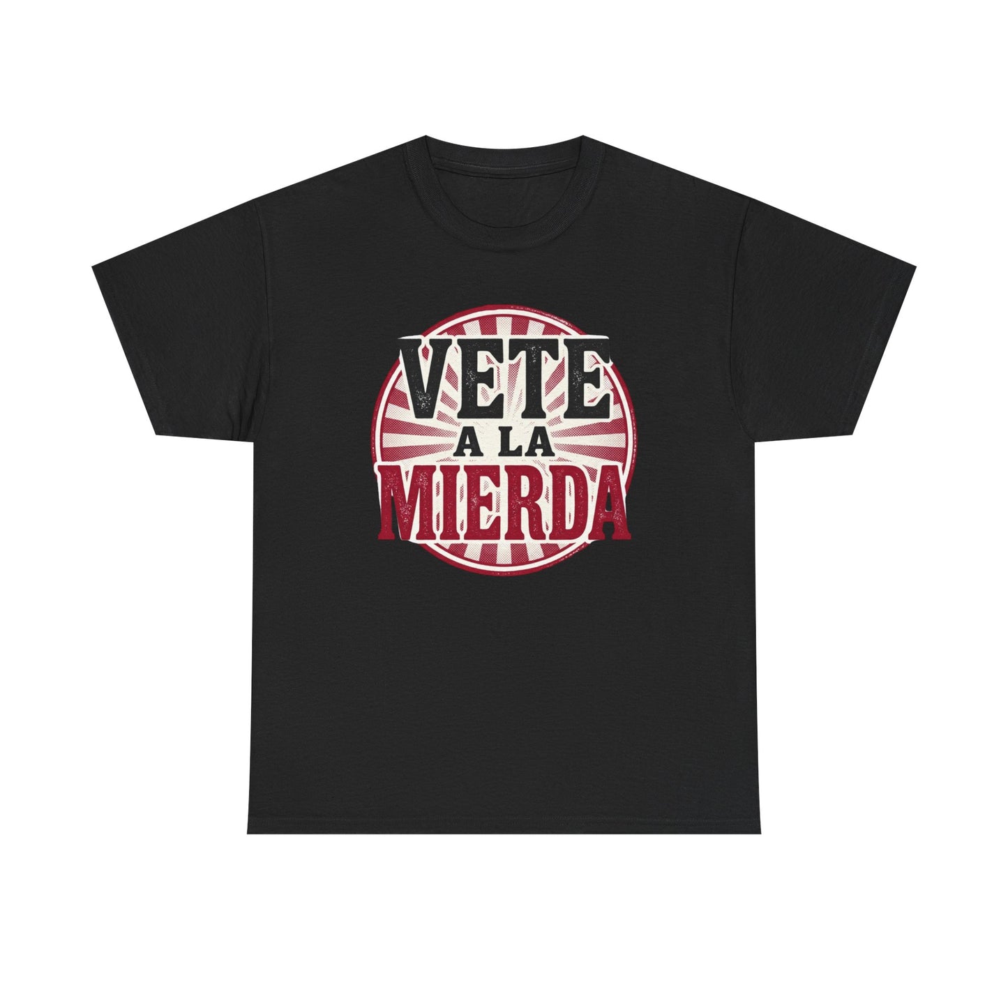 Vete a la Mierda Graphic Tee – Bold Spanish Statement Shirt