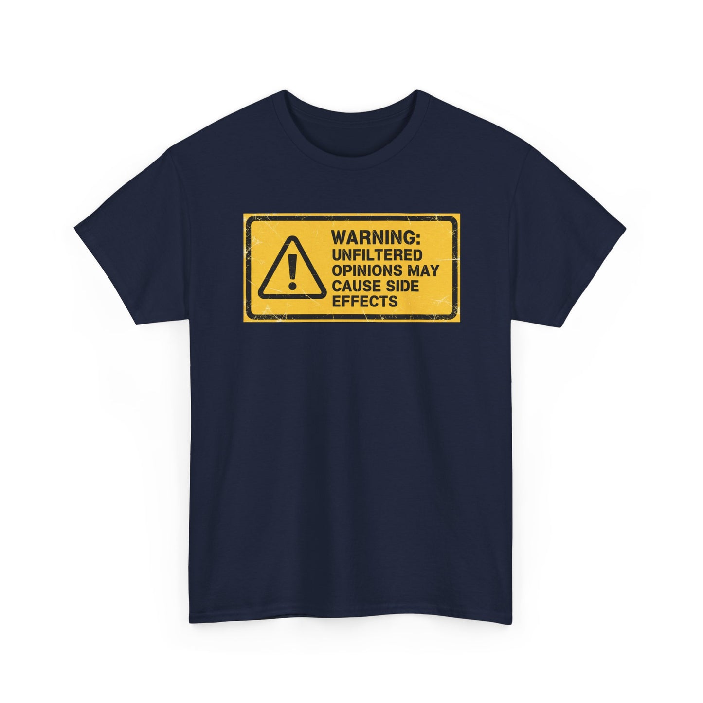 T-Shirt — "Warning: Unfiltered Opinions May Cause Side Effects" Graphic Tee