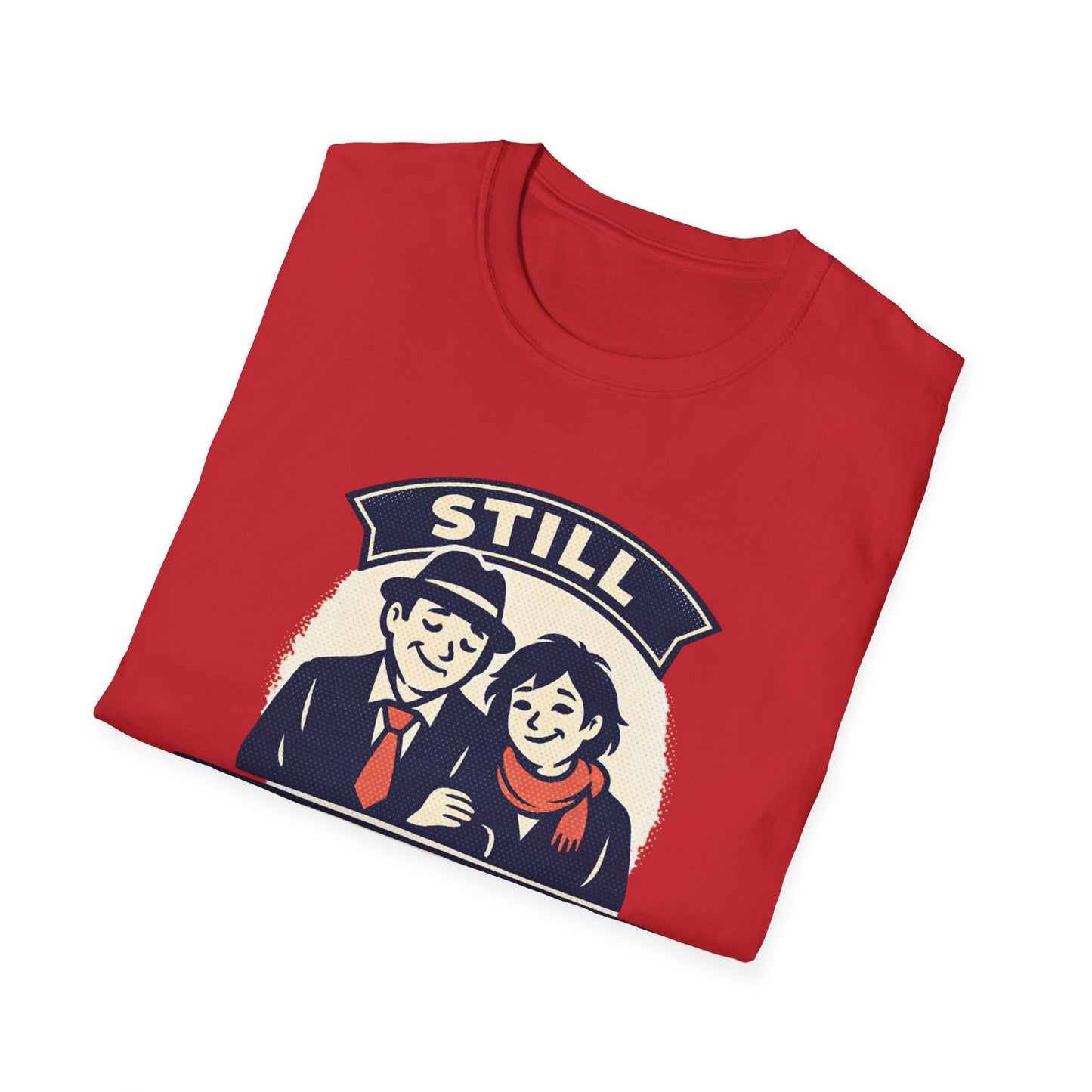 Still Married T-Shirt – Funny Married Couple Graphic Tee for Anniversary & Everyday Wear