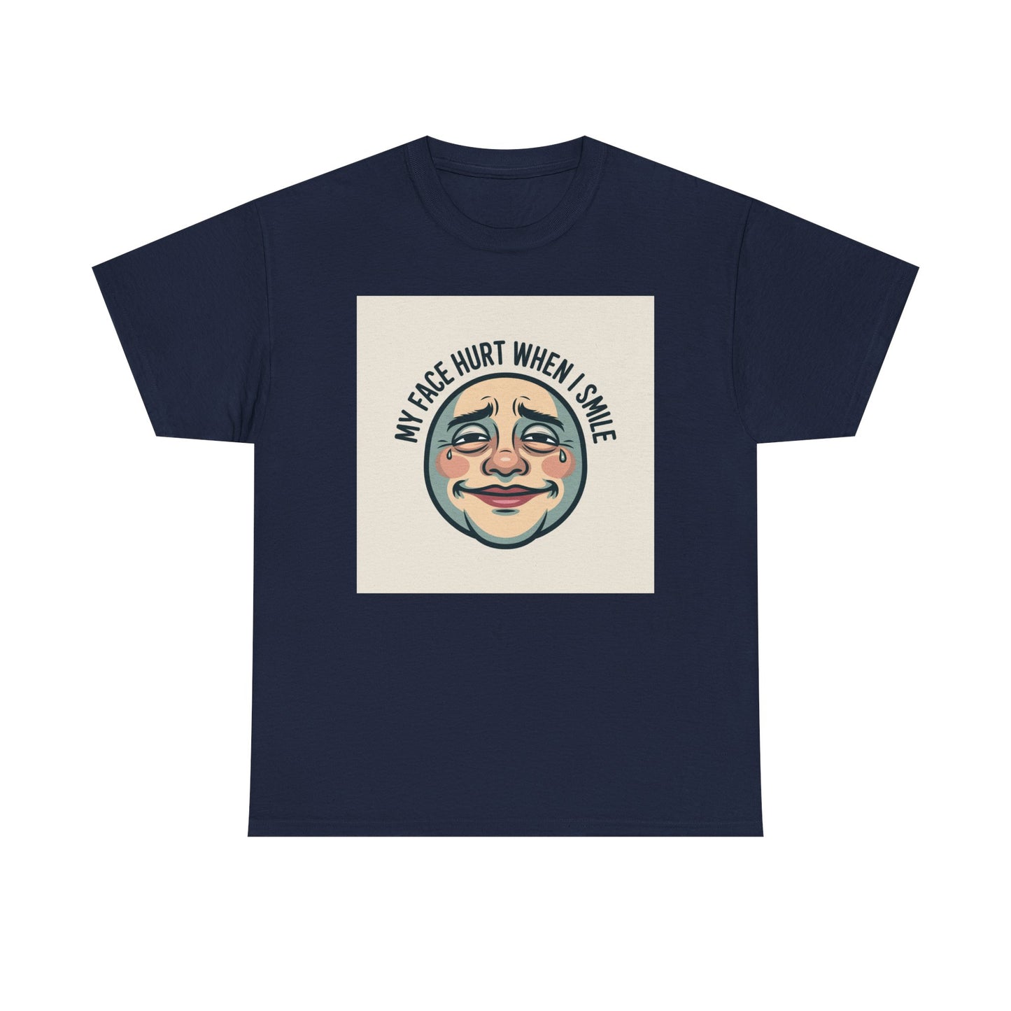 Graphic Tee — “My Face Hurt When I Smile” Vintage Sad Clown Laughing Design