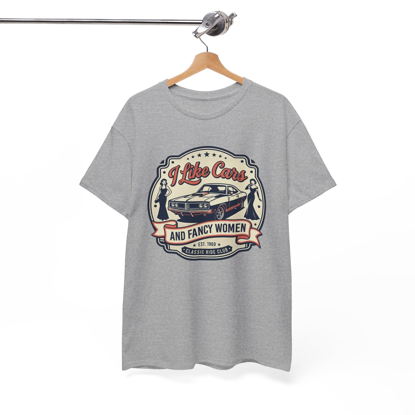 “I Like Cars and Fancy Women” Vintage Auto Graphic Shirt - Classic Car Tee