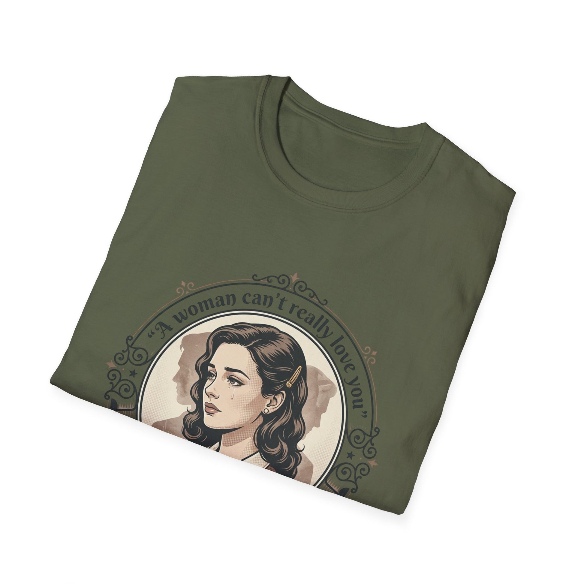 "A Woman Can't Really Love You" Feminist Retro Tee Printify
