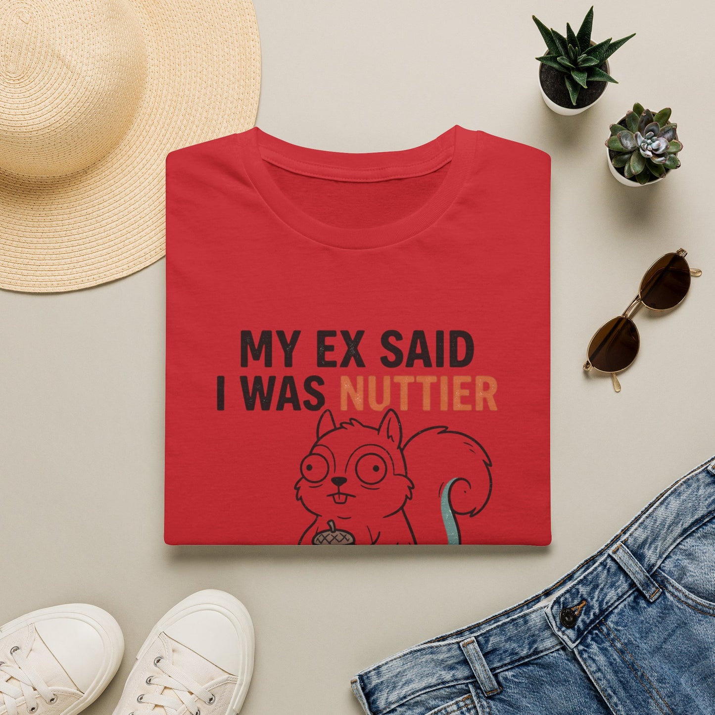 'My Ex Said I Was Nuttier Than Squirrel Shit' T-Shirt — Cute Squirrel Graphic Funny
