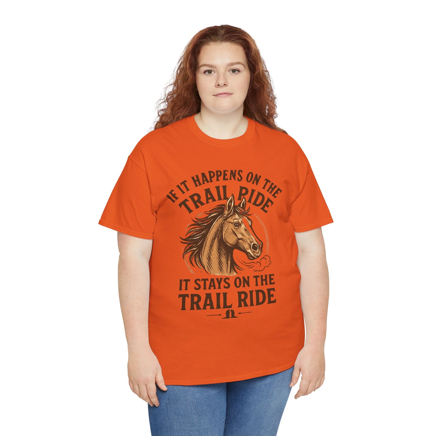 Trail Ride T-Shirt — "If It Happens On The Trail Ride, It Stays On The Trail Ride" Horse Tee