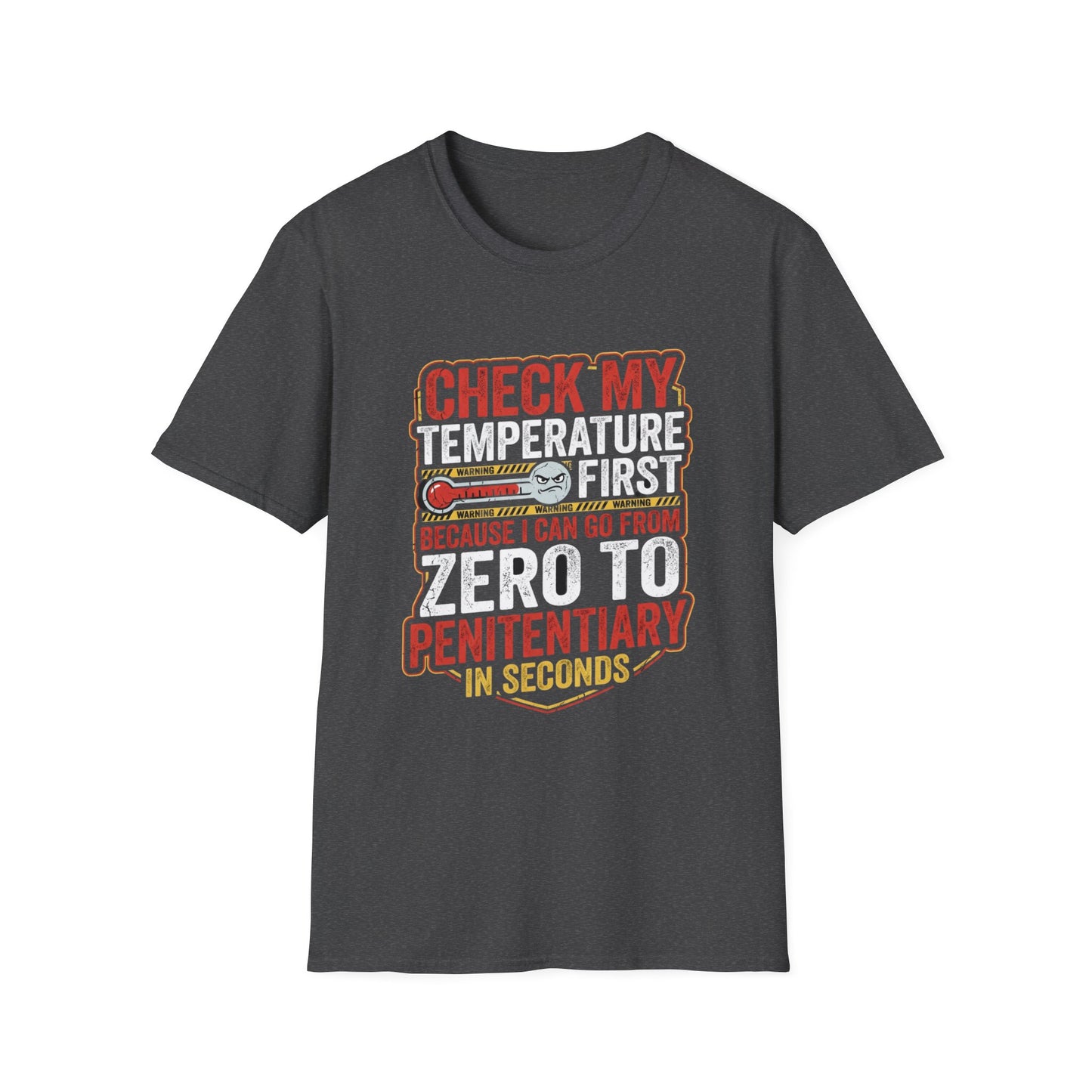 Check My Temperature First T‑Shirt — Funny Mood Thermometer Tee