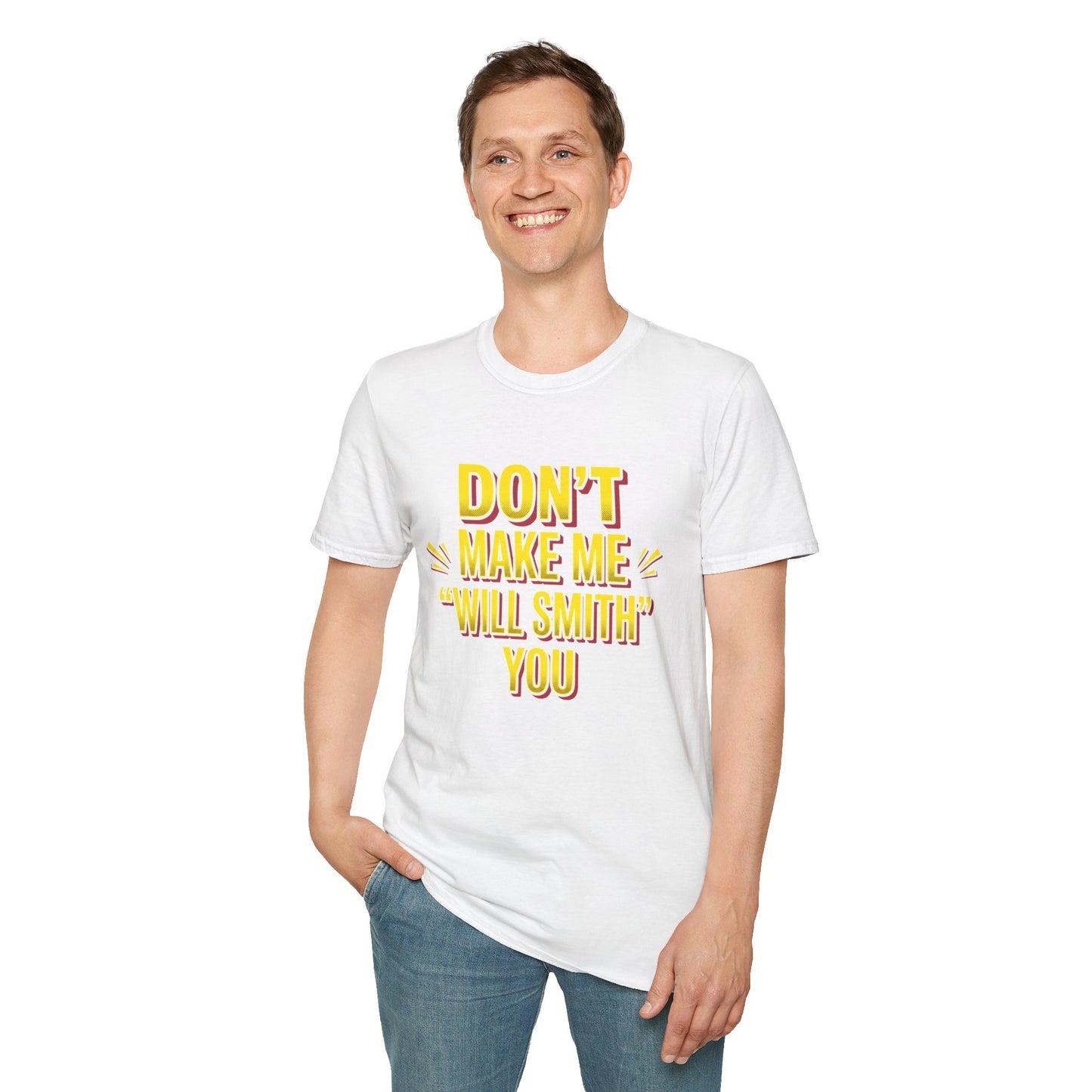 Don't Make Me "Will Smith" T-Shirt — Bold Yellow Graphic Tee