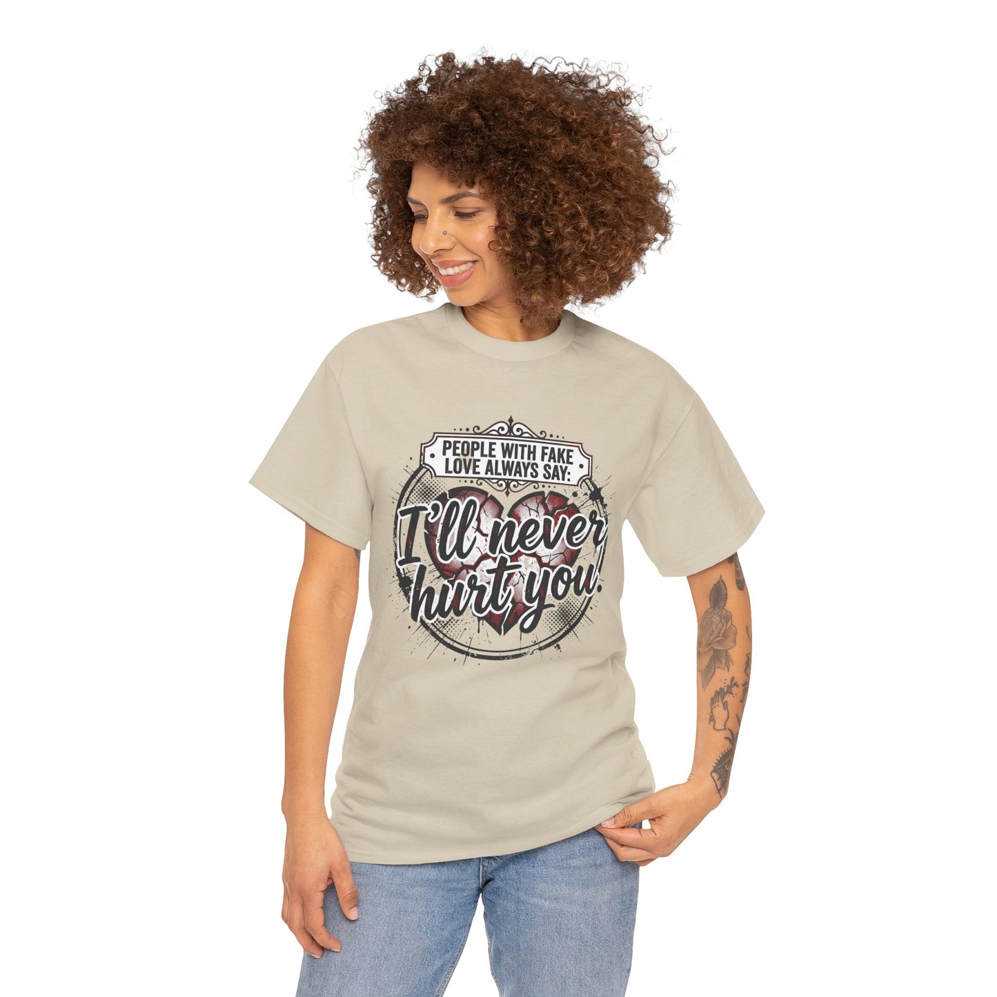 I’ll Never Hurt You Tee — Vintage Heart Quote T-Shirt for Sass & Self-Defense