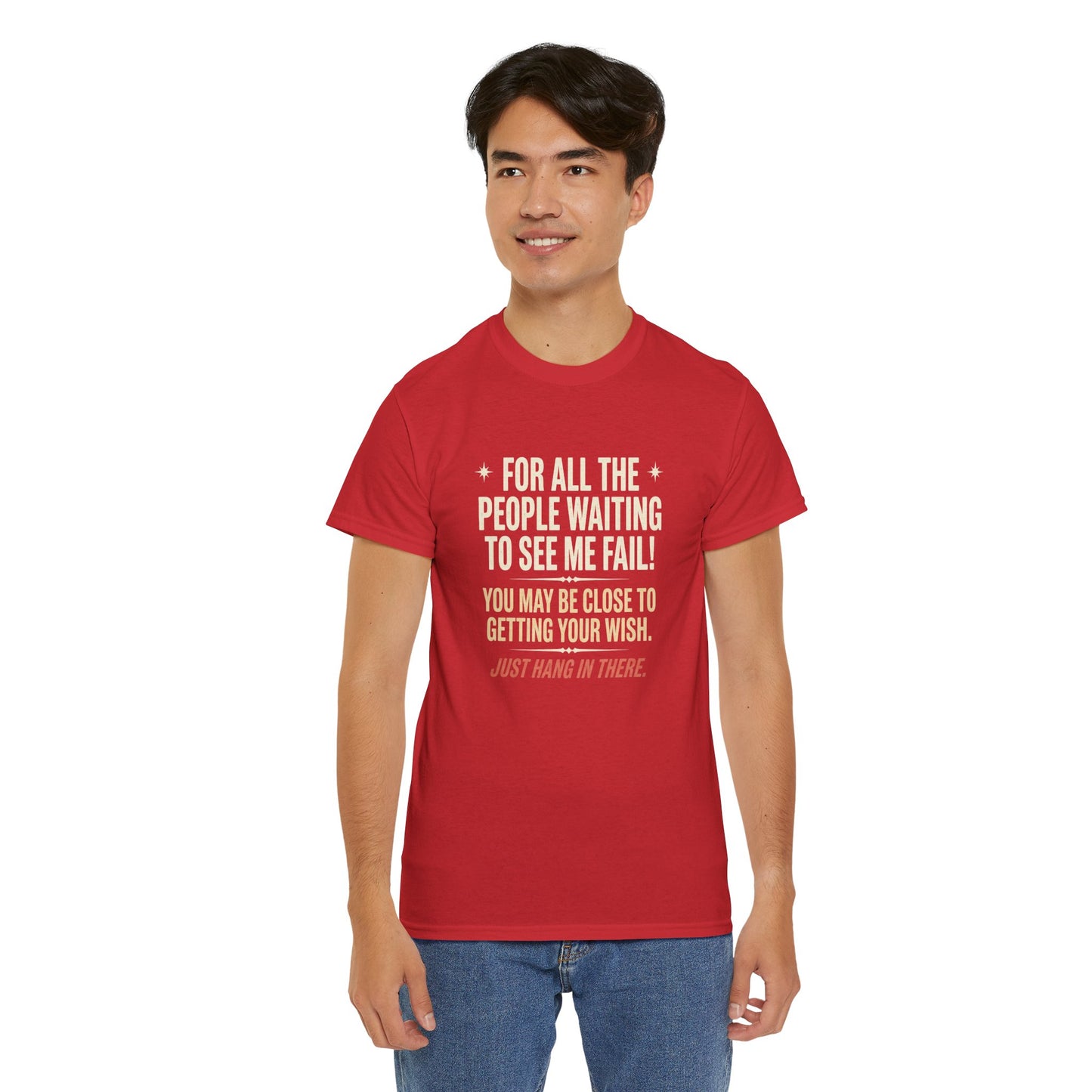 “For All The People Waiting To See Me Fail” Inspirational Shirt-Motivational Graphic Tee —