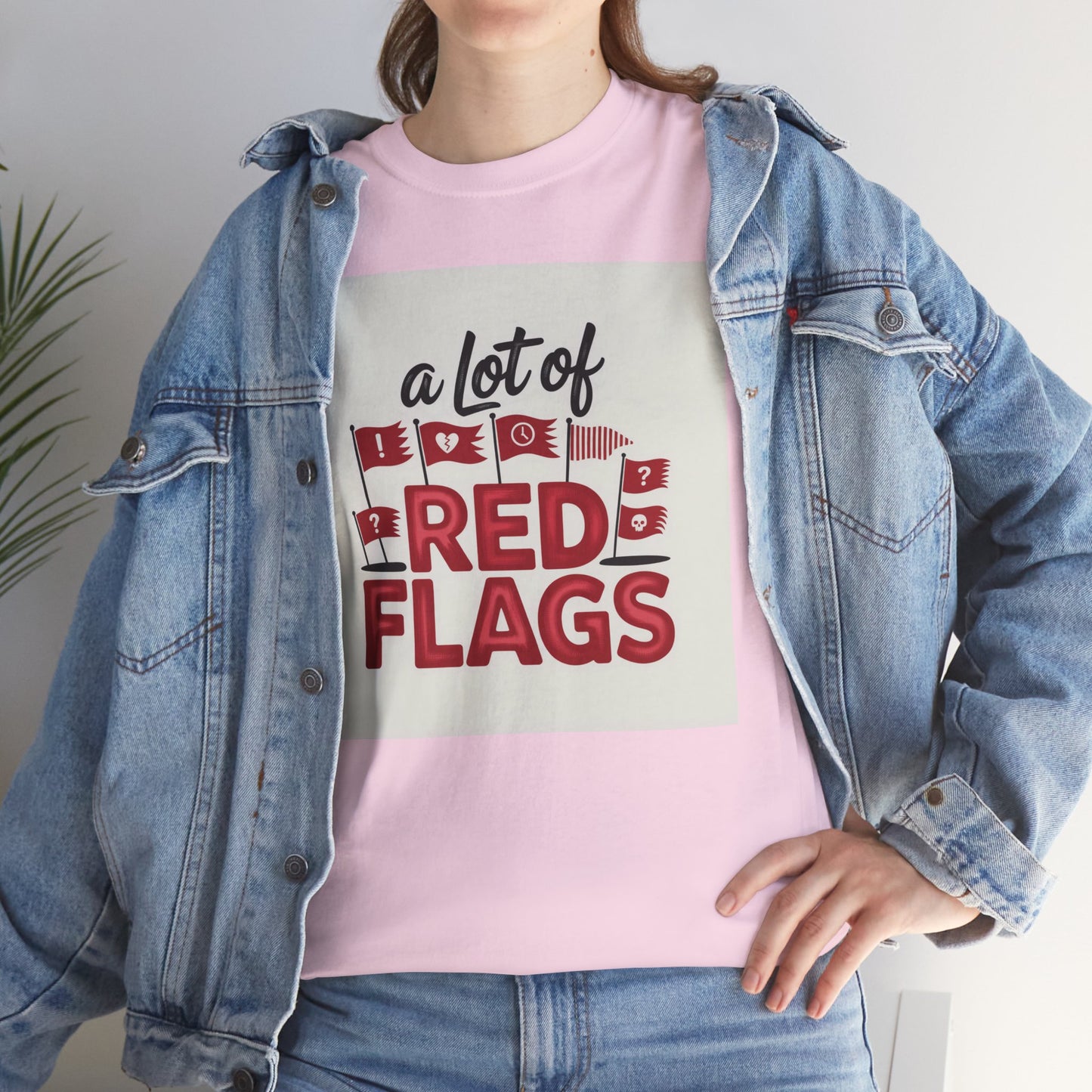 T-Shirt — “A Lot of Red Flags” Funny Relationship Humor Tee