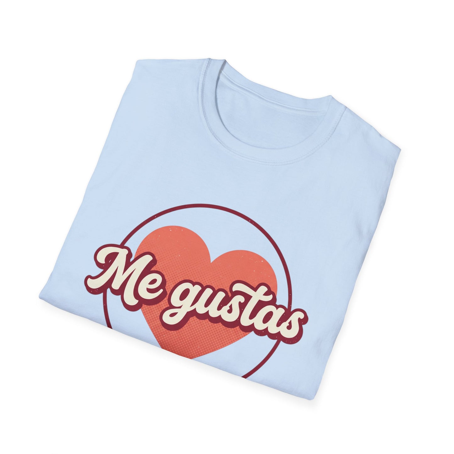 Me Gustas Heart T-Shirt — Spanish Love Graphic Tee