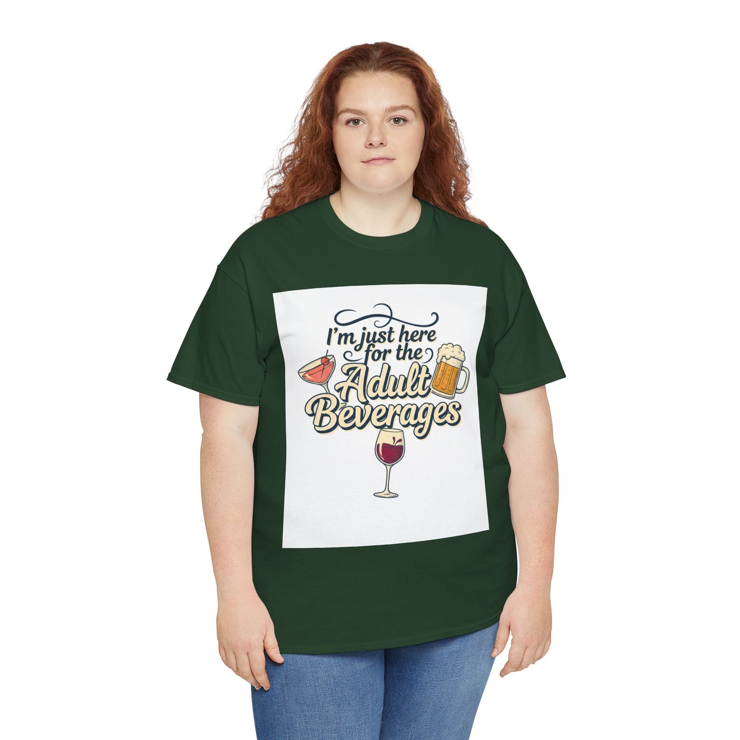 T-Shirt — "I'm Just Here for the Adult Beverages" Funny Wine & Beer Tee