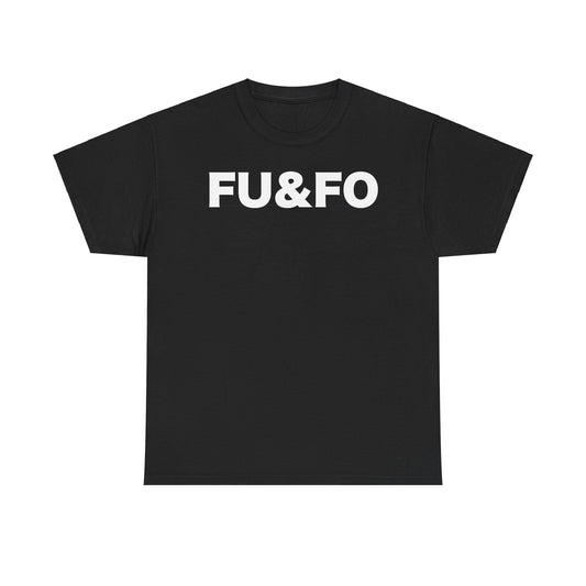 FU&FO