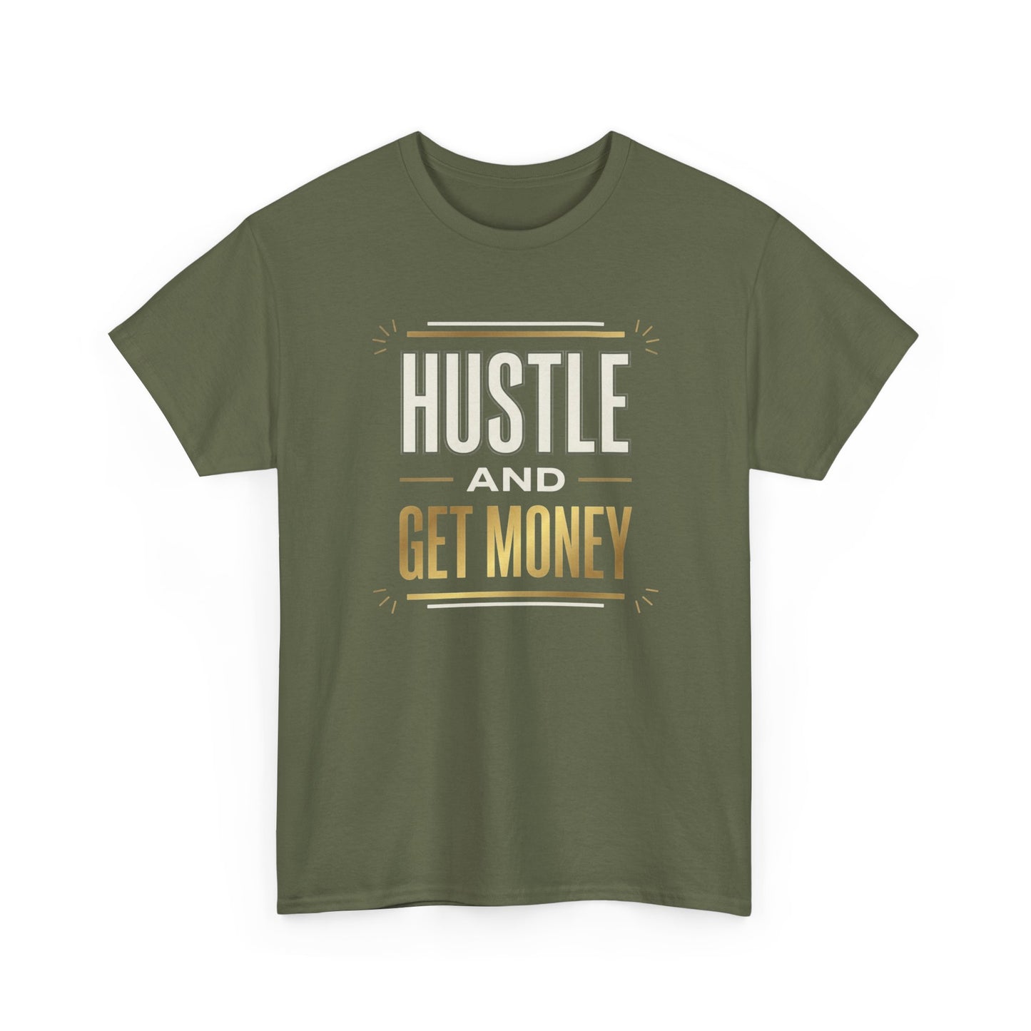 Hustle and Get Money Tee - Motivational Streetwear Graphic T-Shirt