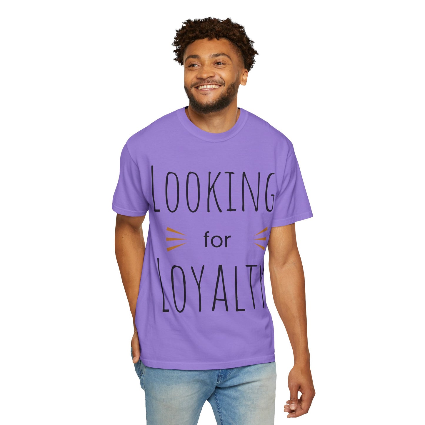 Looking for Loyalty-Dyed T