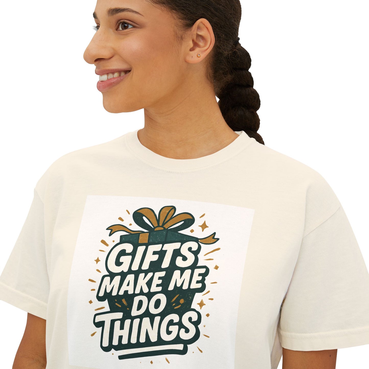 Gifts Make Me Do Things Graphic Boxy Tee — Women’s Casual Crop T-Shirt