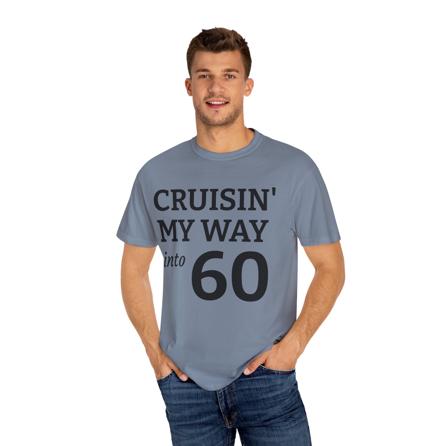 Cruisin' My Way Into 60 T-Shirt — 60th Birthday Tee