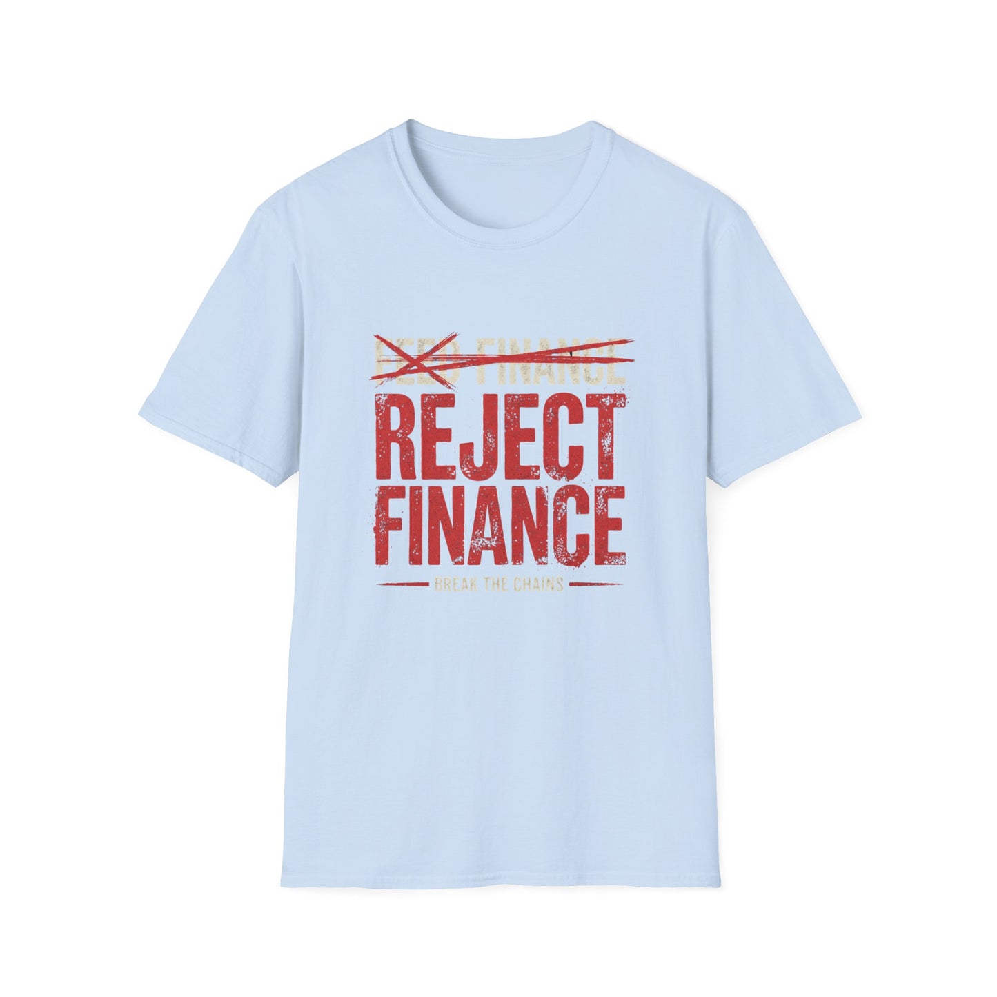 Reject Finance T-Shirt — Bold Red Protest Graphic Tee