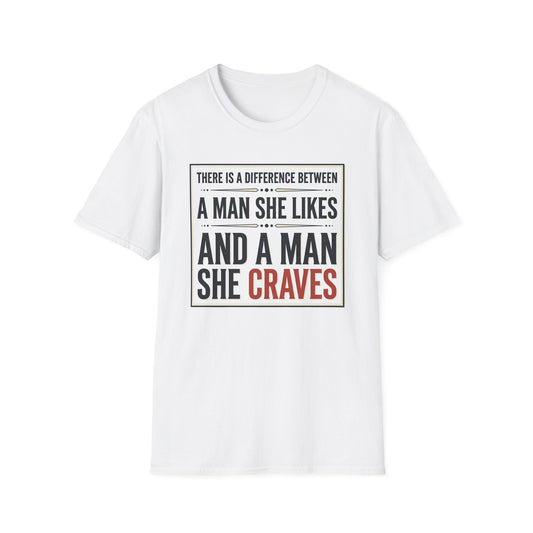 “There Is a Difference Between a Man She Likes and a Man She Craves”