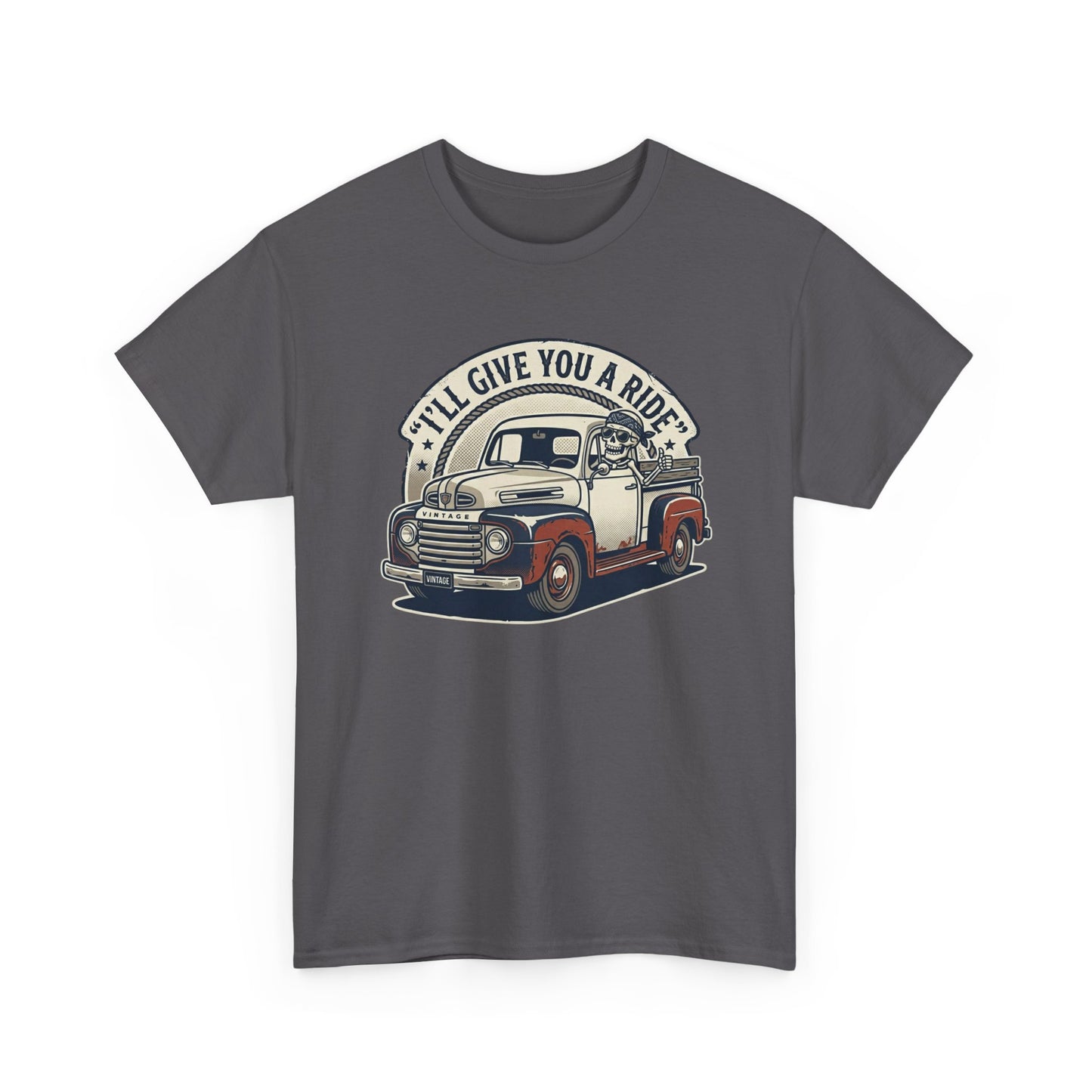 Vintage Pickup Truck T-Shirt — “I’ll Give You a Ride” Classic Retro Tee Printify