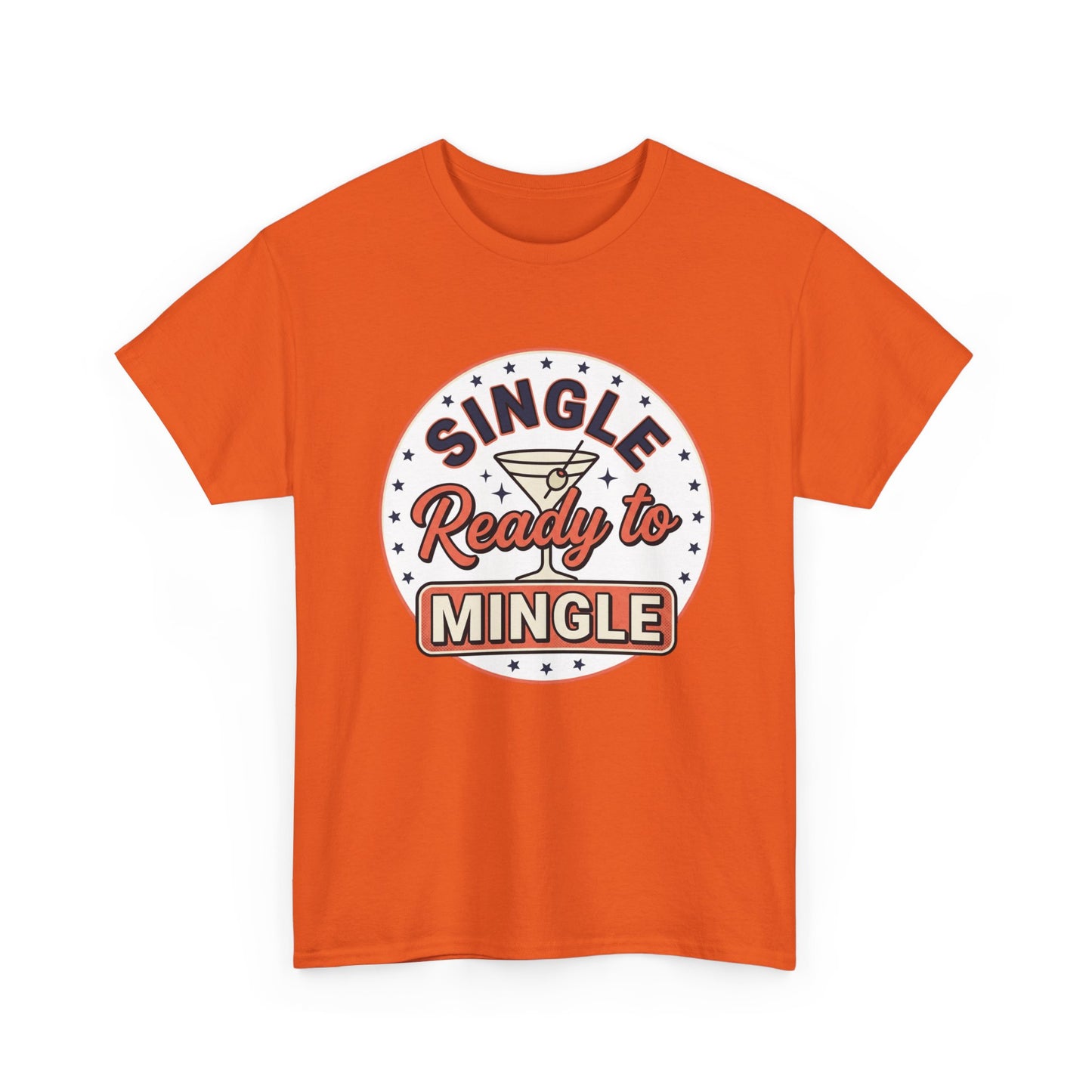Single — Ready to Mingle Tee
