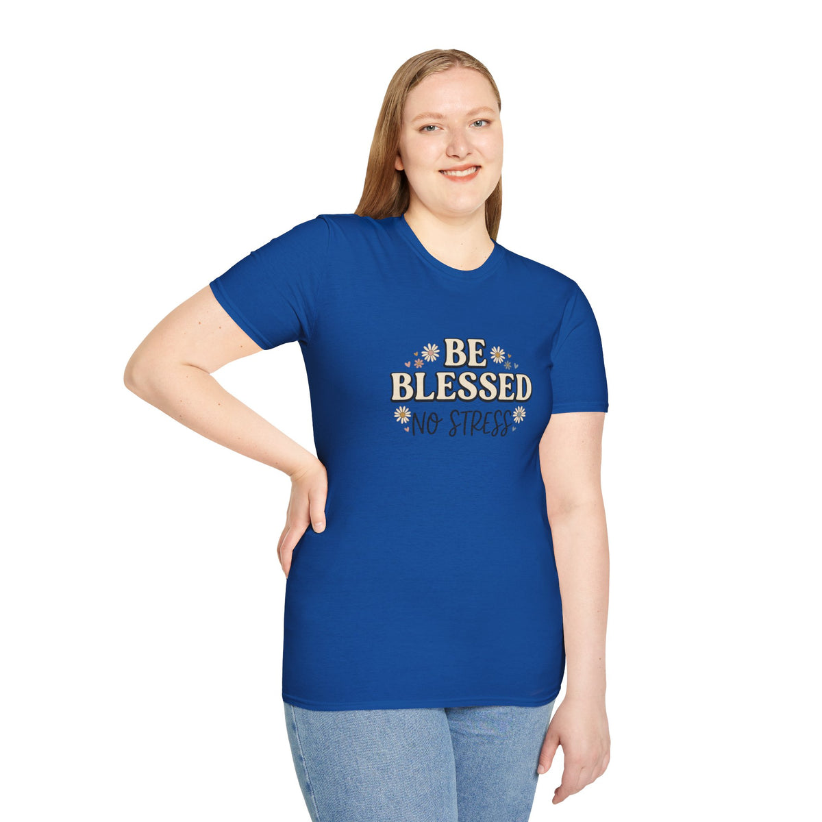 BE BLESSED NO STRESS