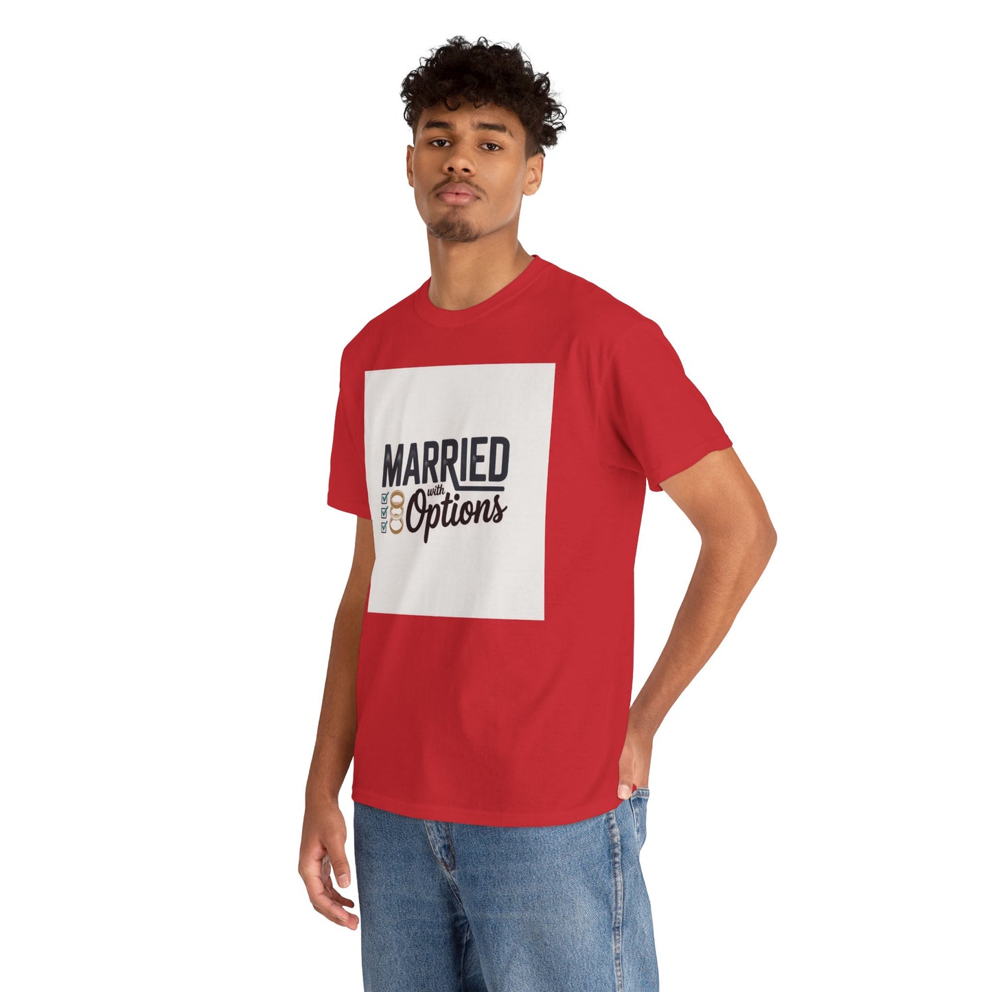 Married (No Other Options) T-Shirt — Funny Marriage Quote Tee