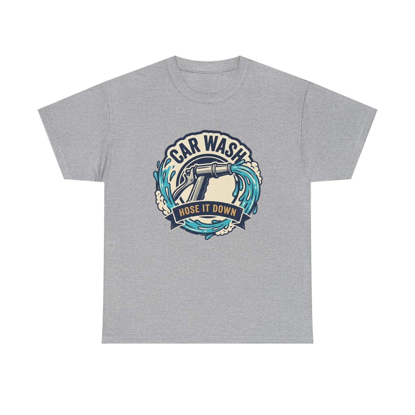 Car Wash T-Shirt — "Hose It Down" Graphic Tee for Auto Enthusiasts