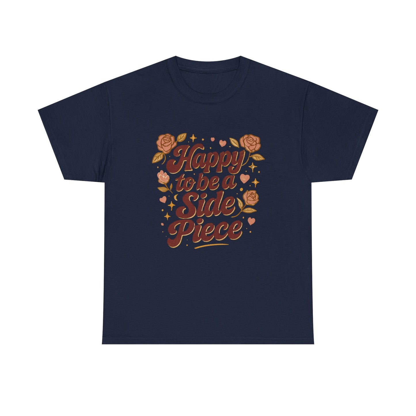 Happy to Be a Side Piece Tee — Retro Floral Statement T-Shirt