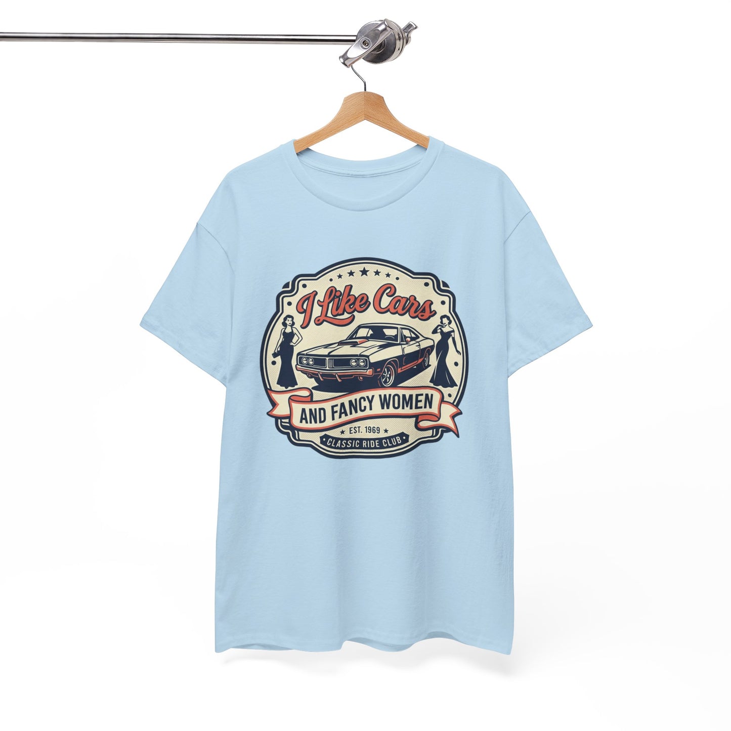 “I Like Cars and Fancy Women” Vintage Auto Graphic Shirt - Classic Car Tee