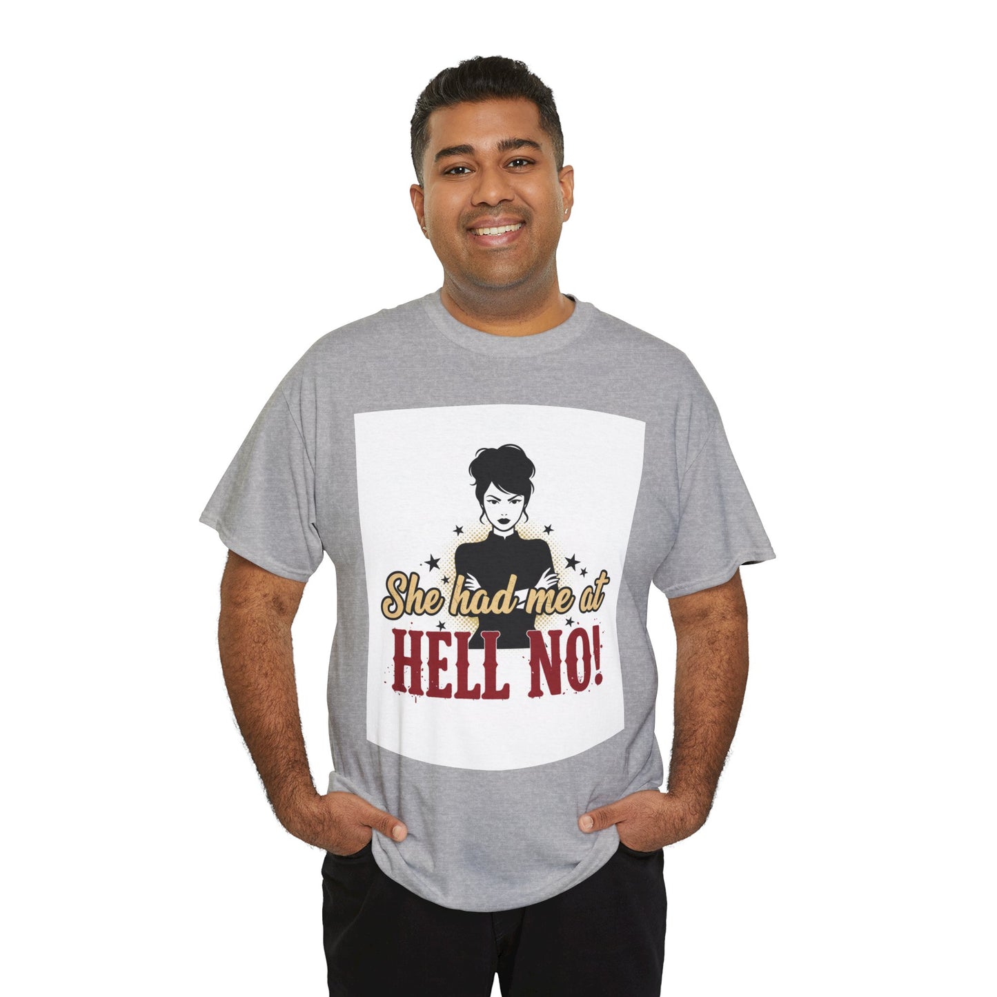 She Had Me At Hell No! Tee – Sassy Retro Graphic T-Shirt