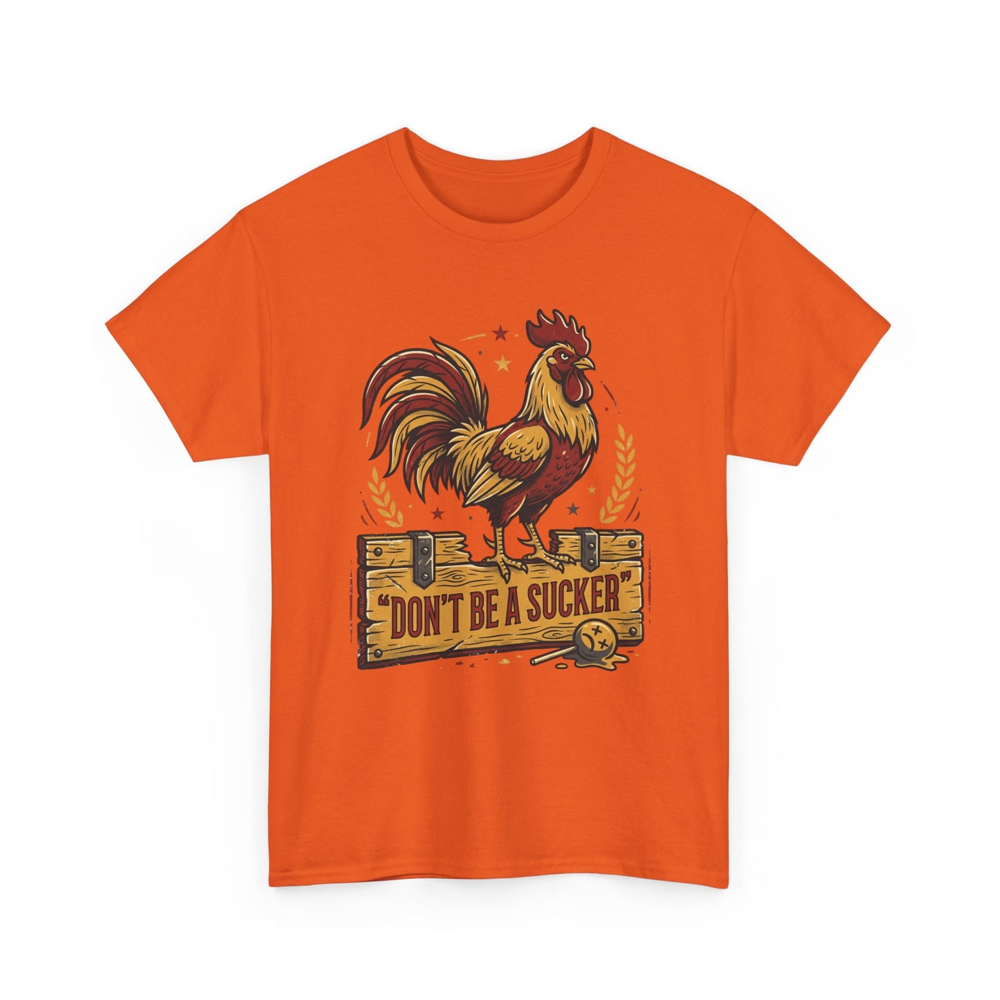 Rooster 'Don't Be a Sucker' Graphic Tee Printify