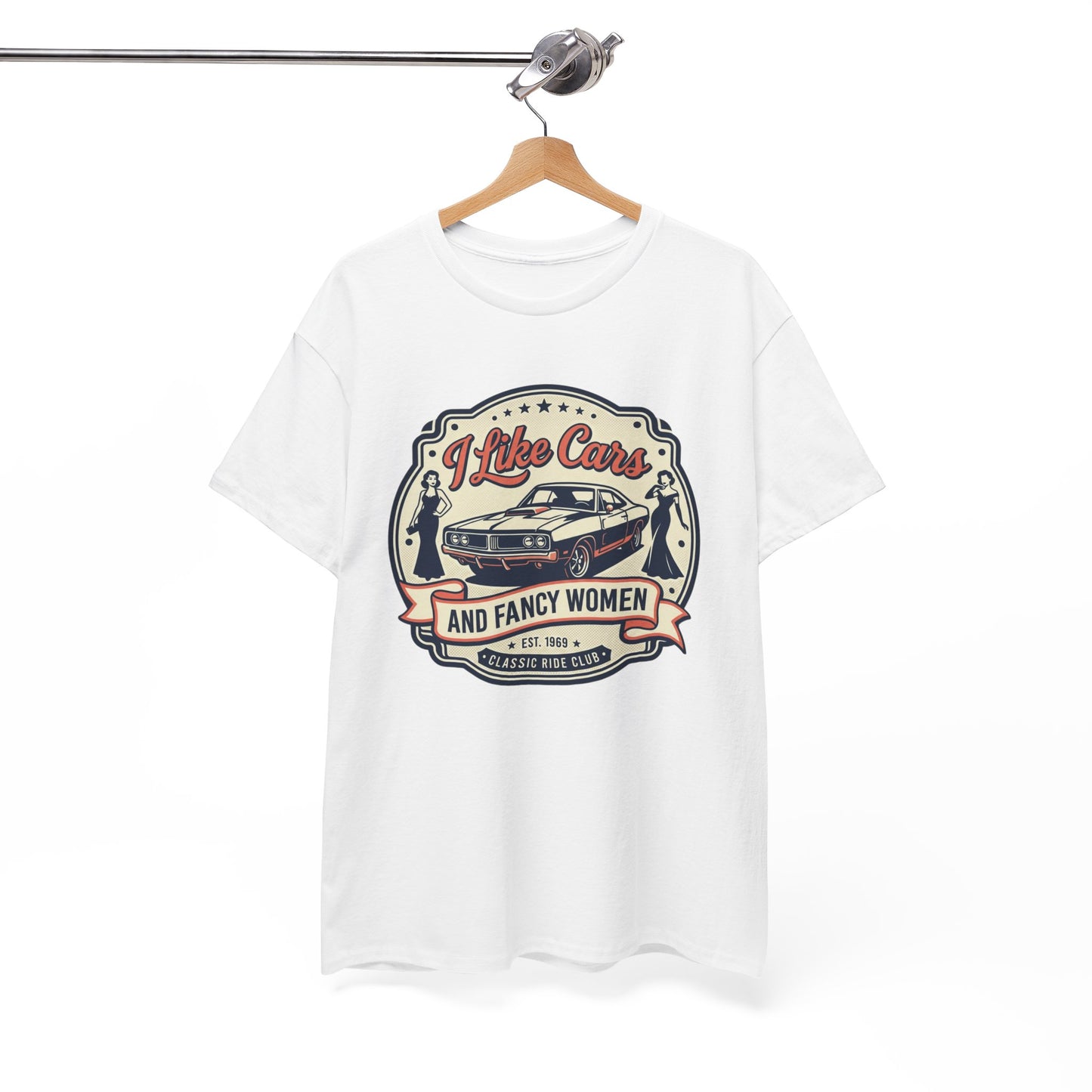 “I Like Cars and Fancy Women” Vintage Auto Graphic Shirt - Classic Car Tee