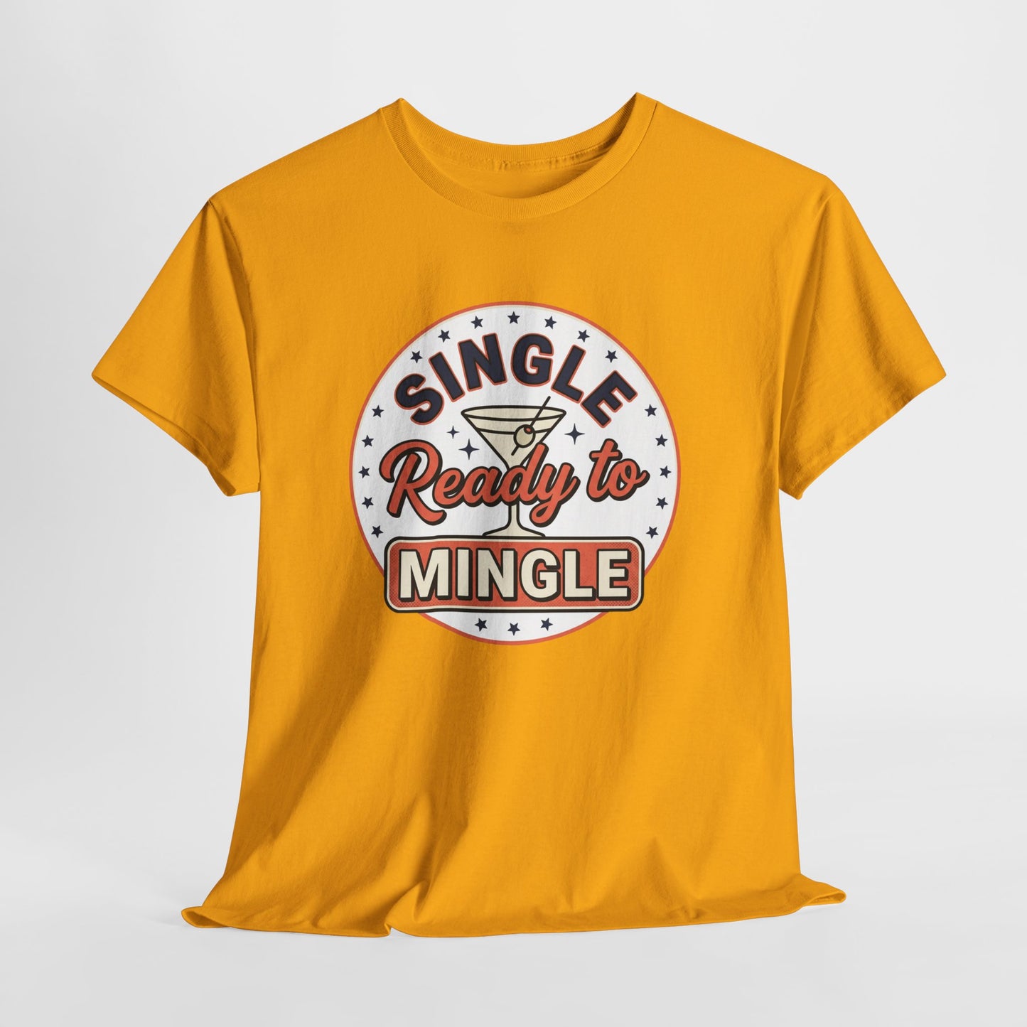 Single — Ready to Mingle Tee