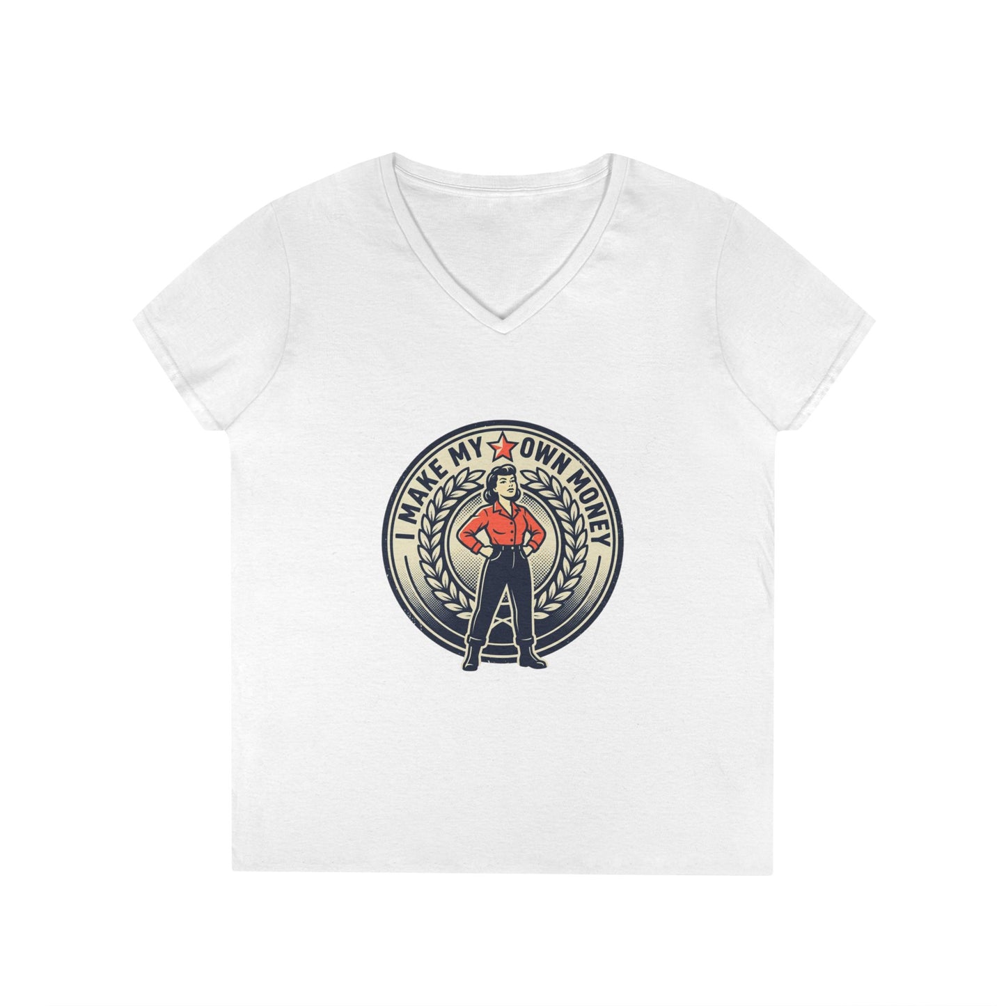 Ladies' V-Neck T-Shirt — "I Make My Own Money" Empowered Retro Worker Graphic Tee