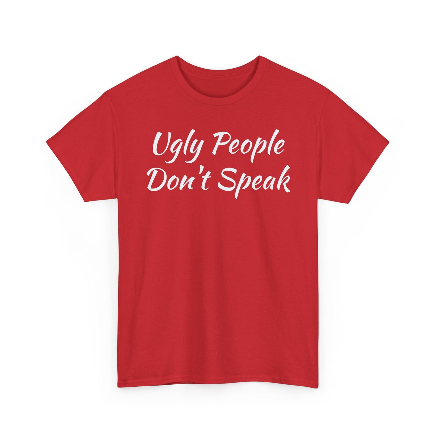 Ugly People Don't Speak