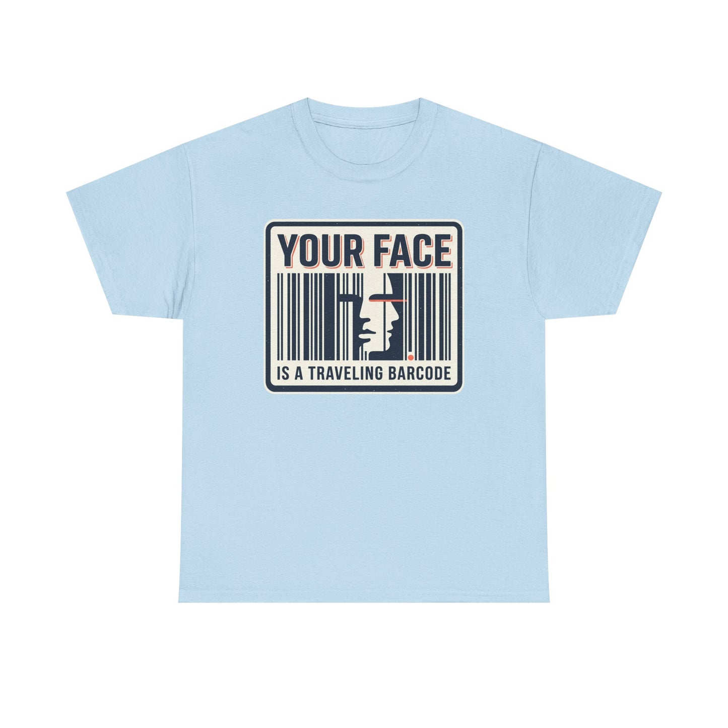 "Your Face Is a Traveling Barcode" Graphic Tee