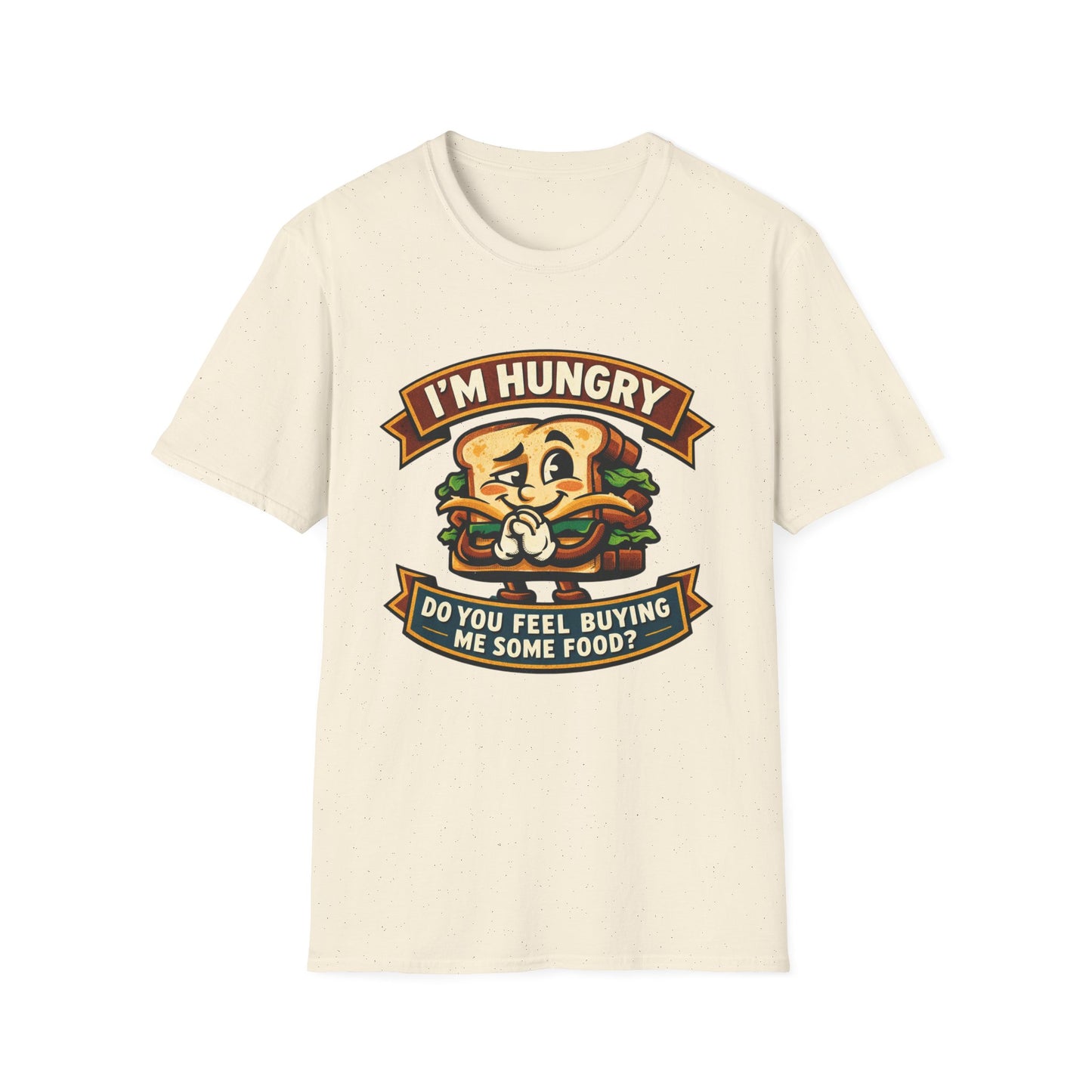 I'm Hungry Burger Graphic T-Shirt — "Do You Feel Buying Me Some Food?" Funny Foodie Tee