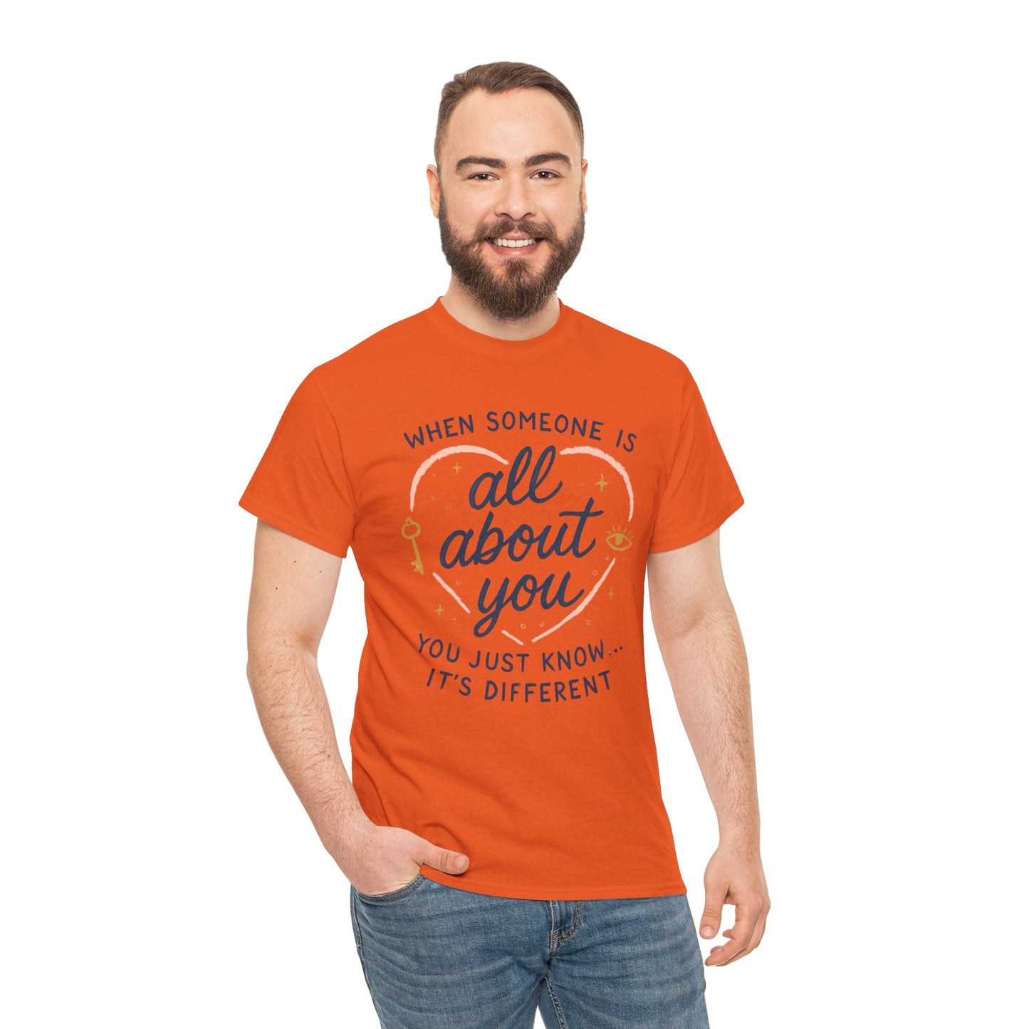 T-Shirt — "When Someone Is All About You" Heartfelt Quote Tee