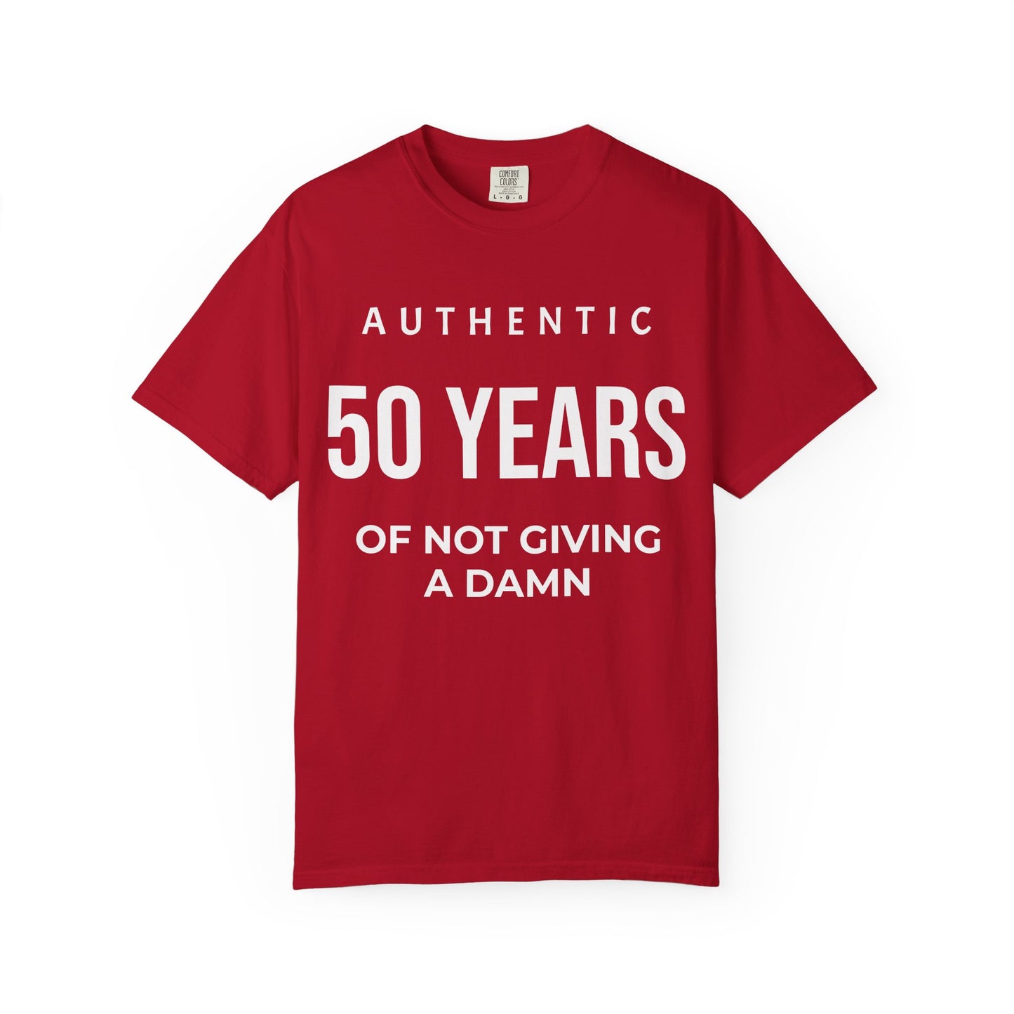 50 Years of Not Giving a Damn T-Shirt — Funny 50th Birthday Tee