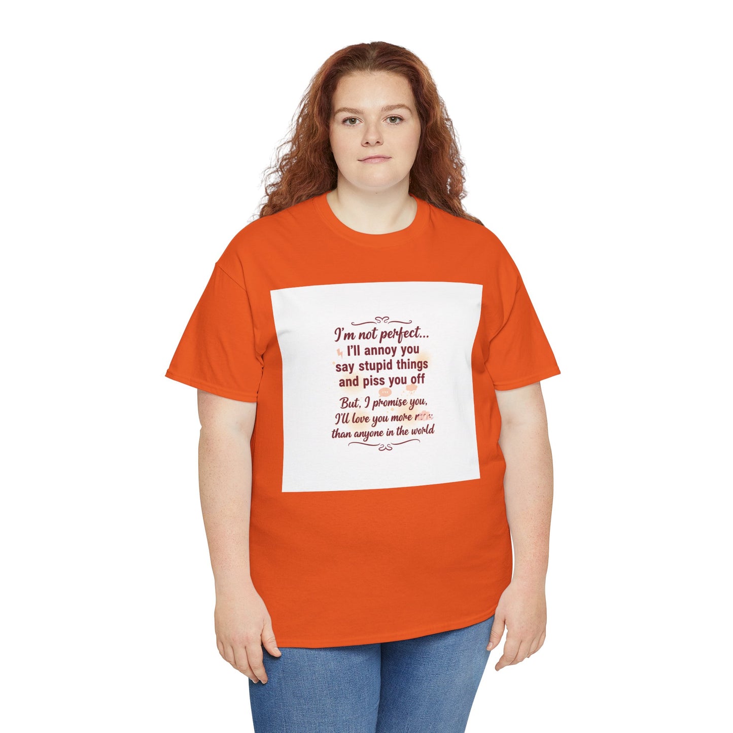 Funny Relationship Tee — “I’m Not Perfect… I’ll Annoy You” Couples T‑Shirt Printify