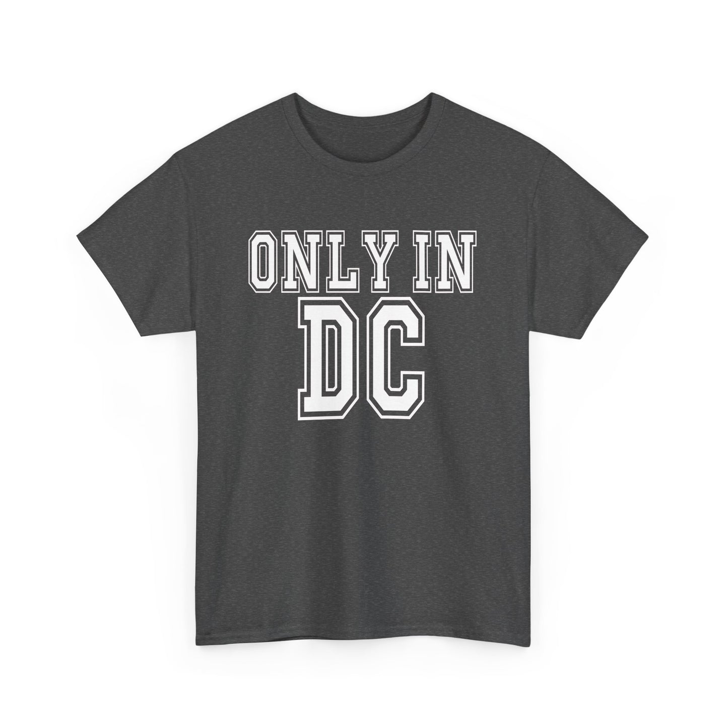 Only in DC