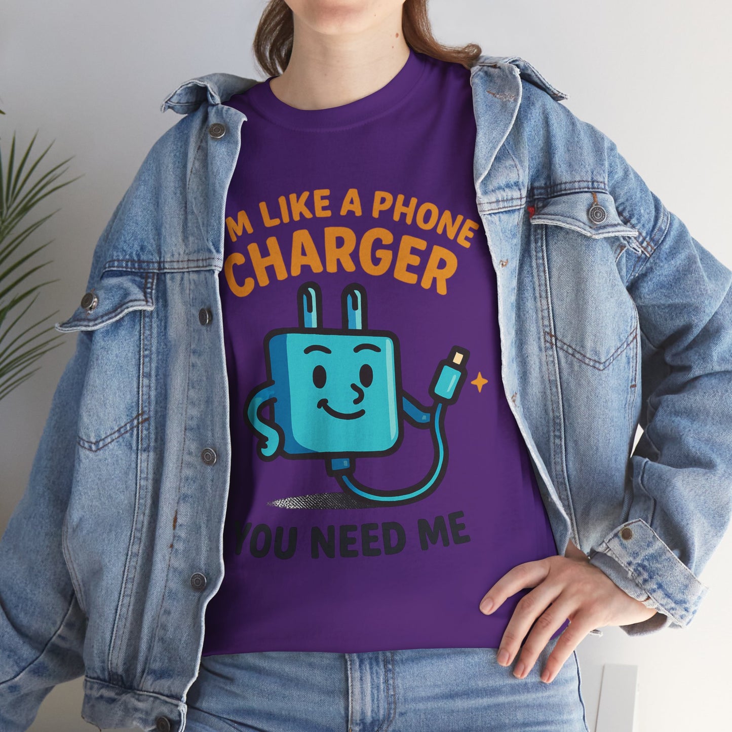 I’m Like a Phone Charger T-Shirt – Cute Tech Pun Tee (“You Need Me”)